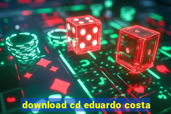 download cd eduardo costa